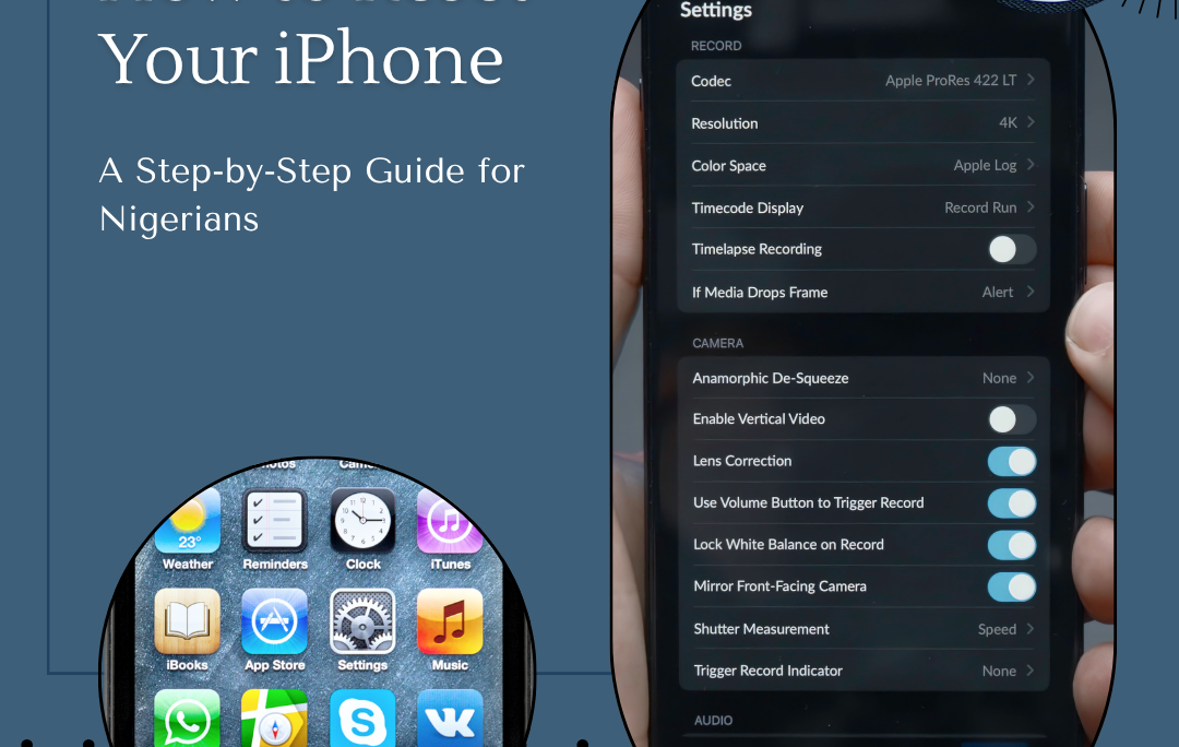 How to Reset or Format Your iPhone Safely in Nigeria (Latest iOS Guide)